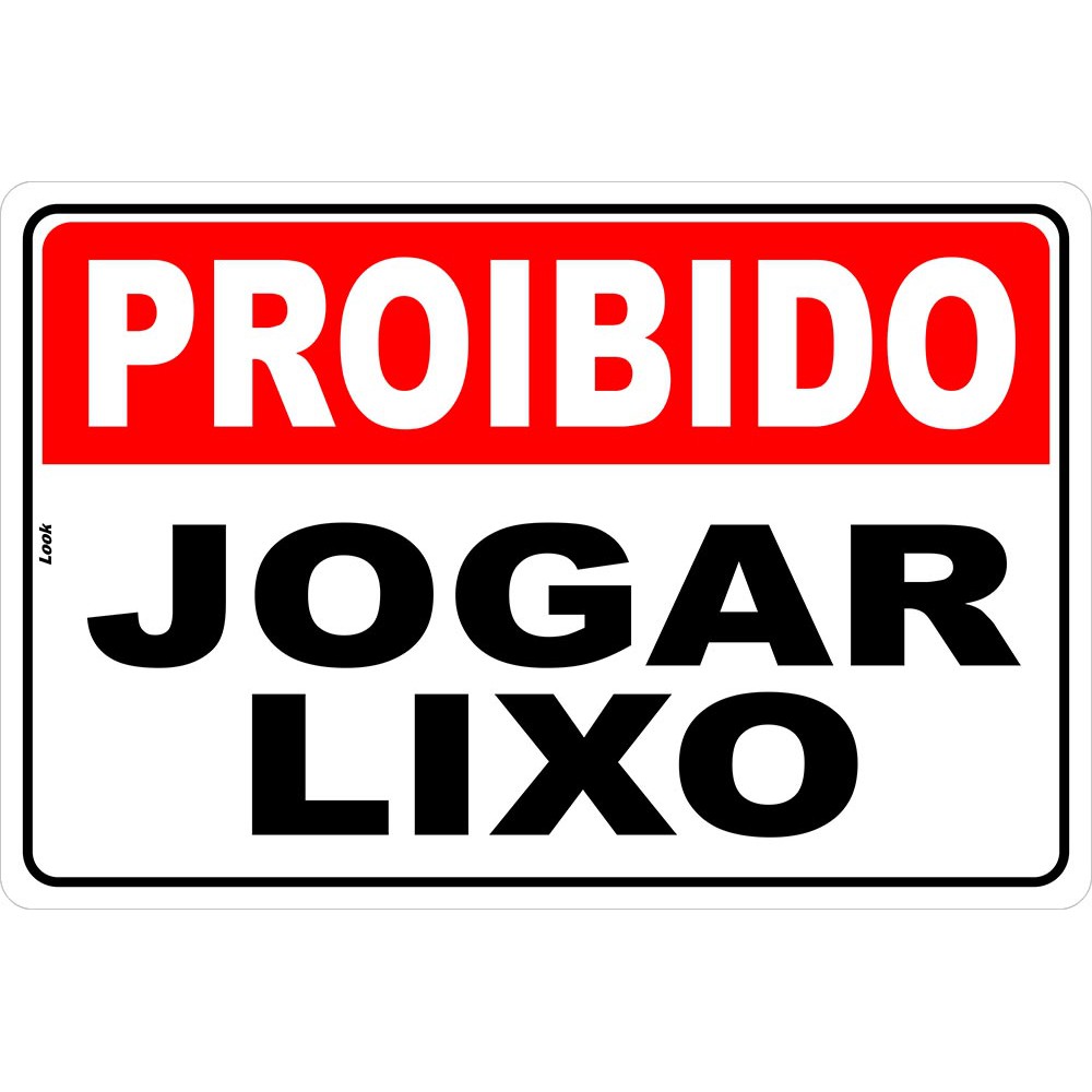 Placa Sinalização Aviso Proibido Jogar Lixo Neste Local Não Jogue