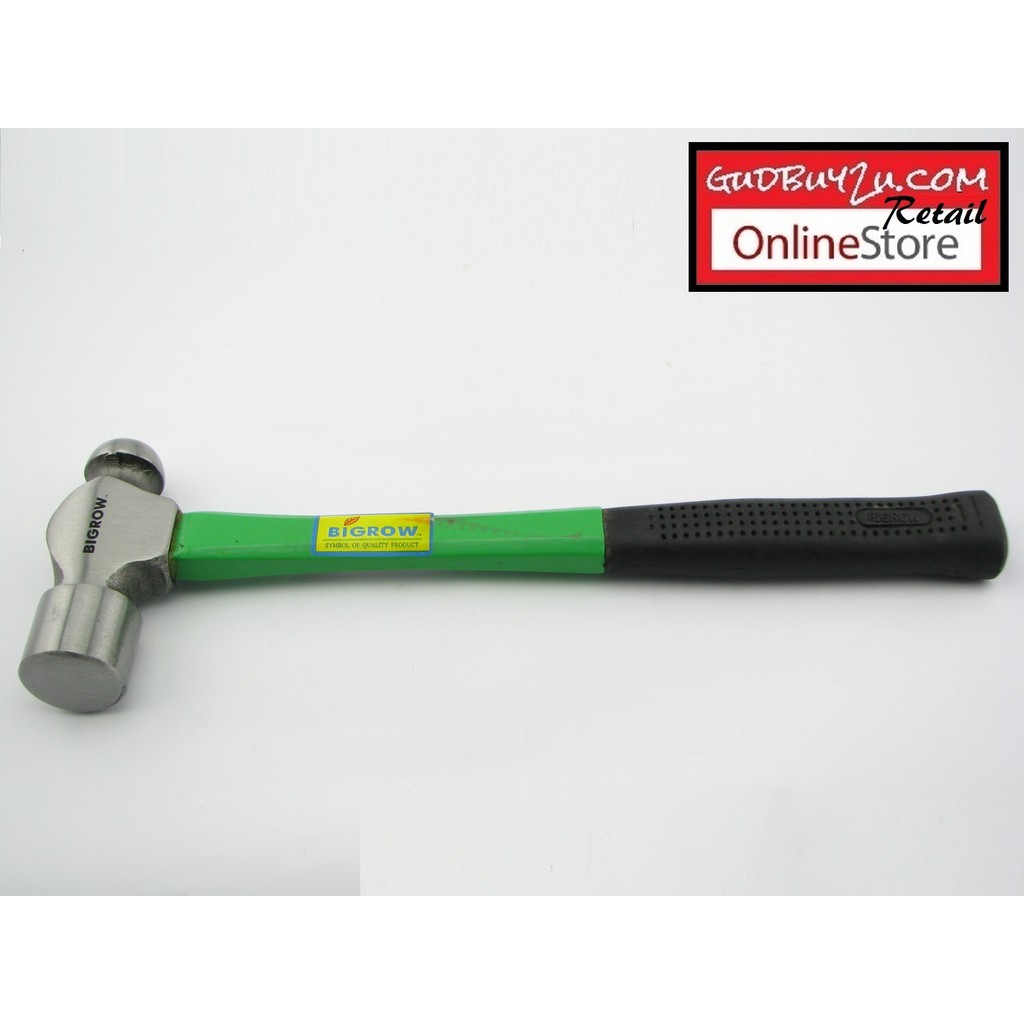 BIGROW PREMIUM QUALITY BALL PEEN HAMMER WITH FIBERGLASS