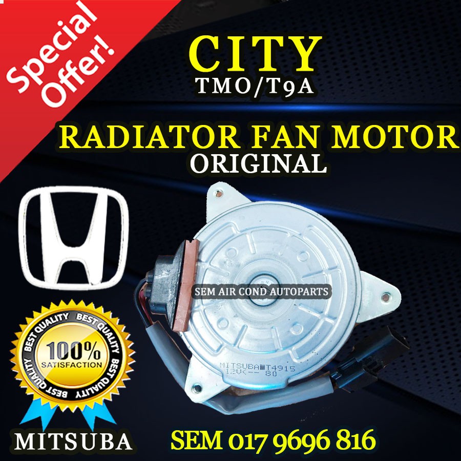 HONDA CITY TMO & T9A ORIGINAL MITSUBA RADIATOR/ RAD FAN MOTOR (CAR AIRCOND SYSTEM) (CLOCKWISE