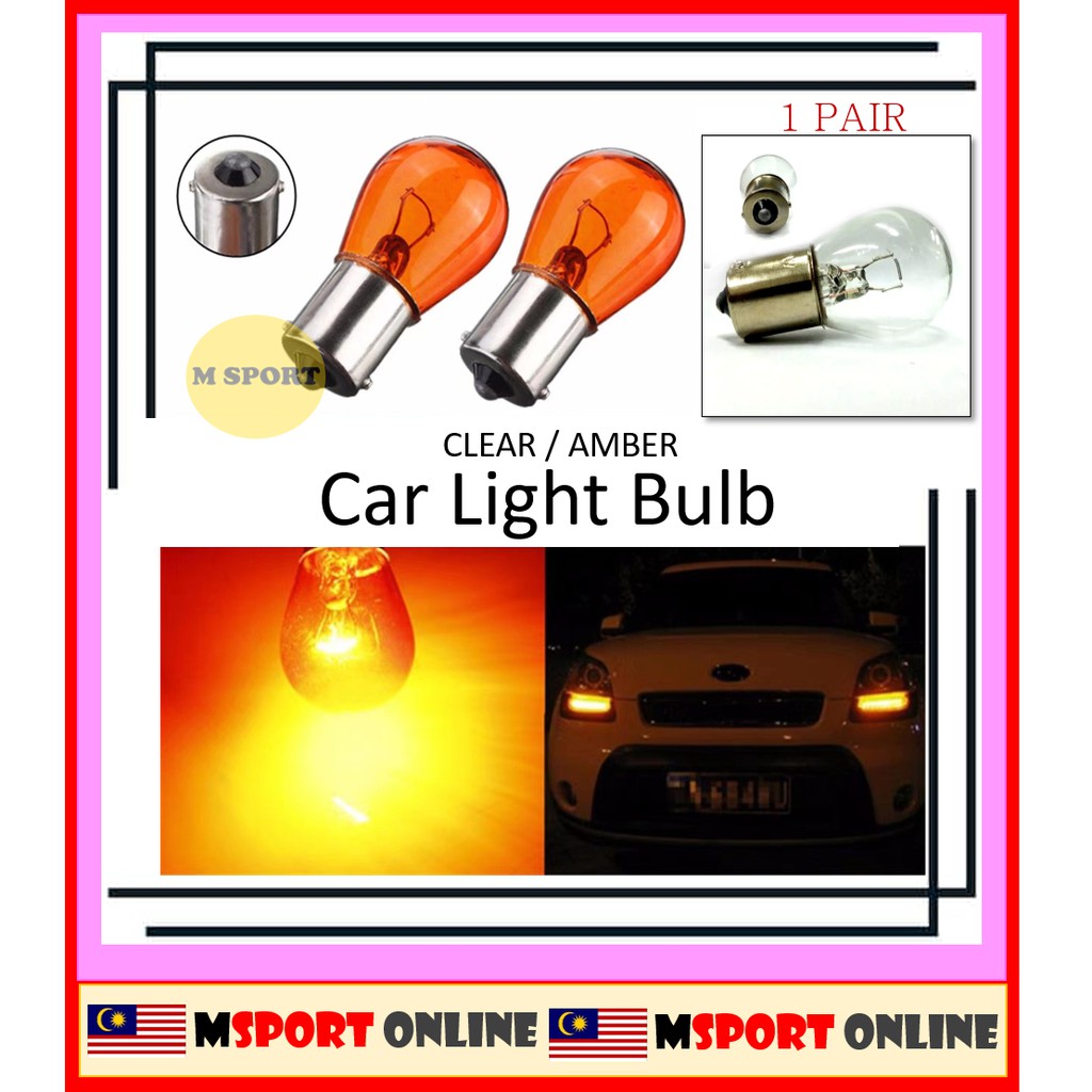 1141 1156 P21W 12V Amber Car Light Bulb Signal Kancil Wira Waja Saga Iswara BLM FLX Persona GEN2