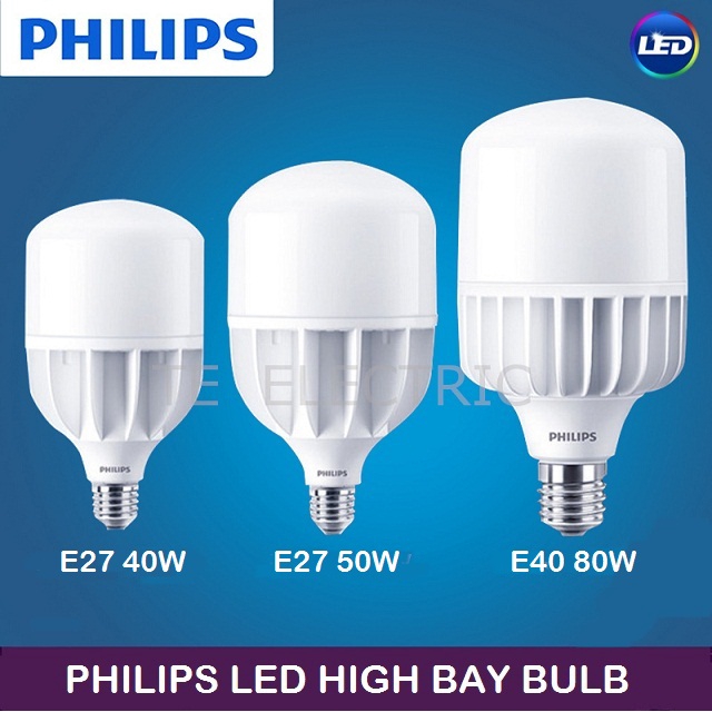 PHILIPS TFORCE LED HIGHBAY BULB E27 / E40 40W / 50W / 80W LED BULB