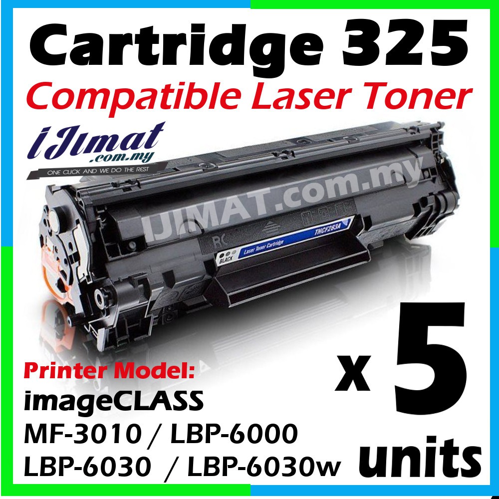 5x Canon Cartridge 325 CompatibleToner MF3010 LBP6030 LBP6030W LBP
