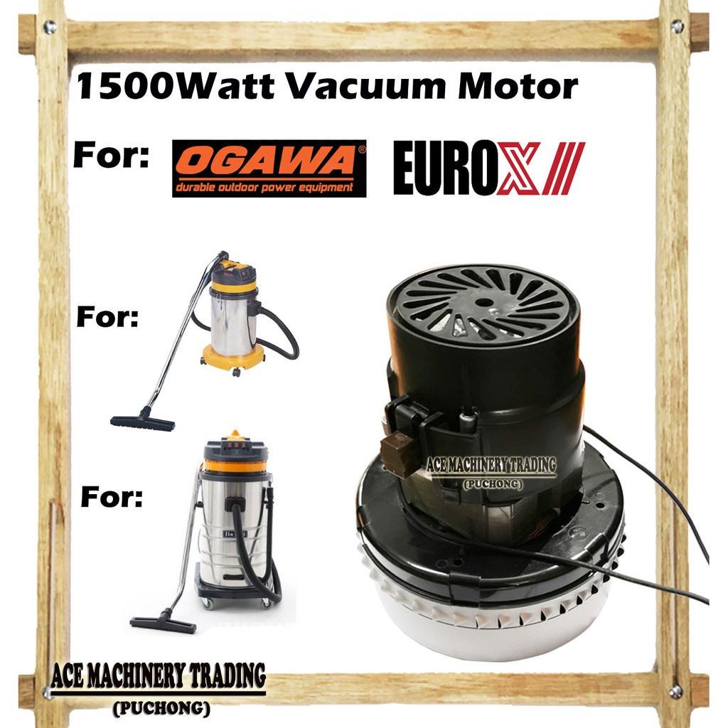 Europower / Ogawa Industrial Vacuum Motor 1200w Can Use For Any Vacuum