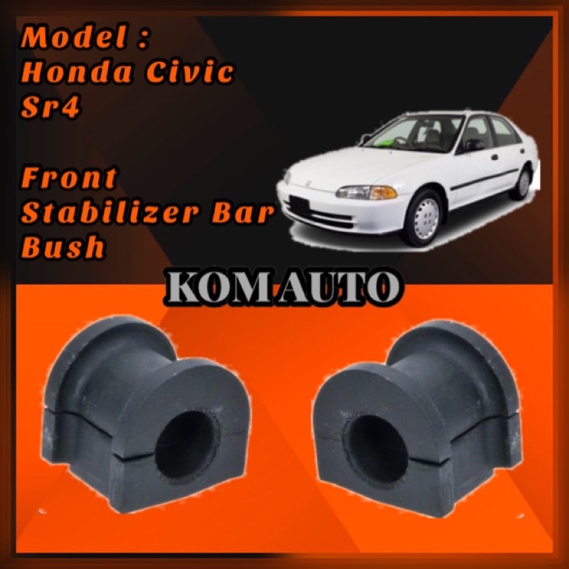 Honda Civic Sr4 Front Stabilizer Bar Bush Set (2pcs) | Shopee Malaysia