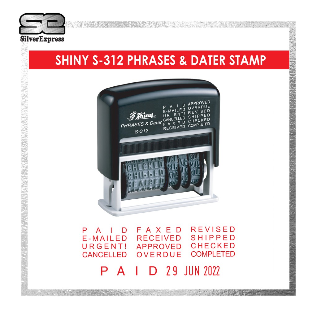 SHINY S312 PHRASES & DATER STAMP / DATE STAMP / SELF INKING / RUBBER