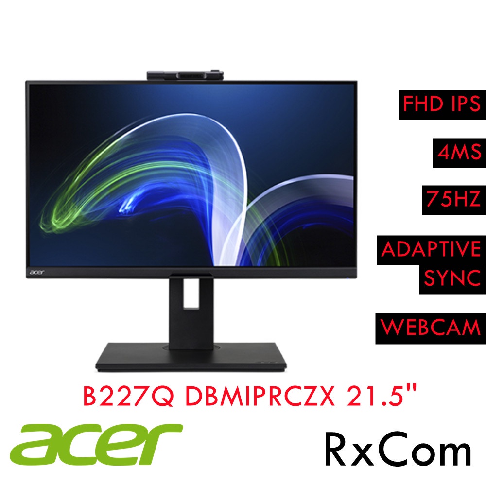 ACER B227Q DBMIPRCZX 22 INCH FHD IPS ( 4MS / 75HZ / ADAPTIVE SYNC / WEBCAM ) MONITOR WITH WEBCAM