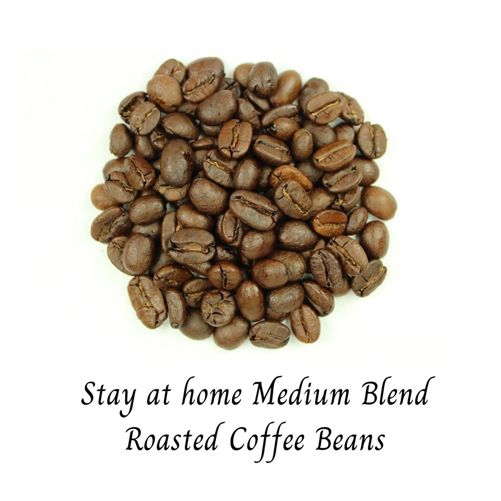 Stay at home Medium Blend Roasted Coffee Beans 1000g (1KG) Shopee