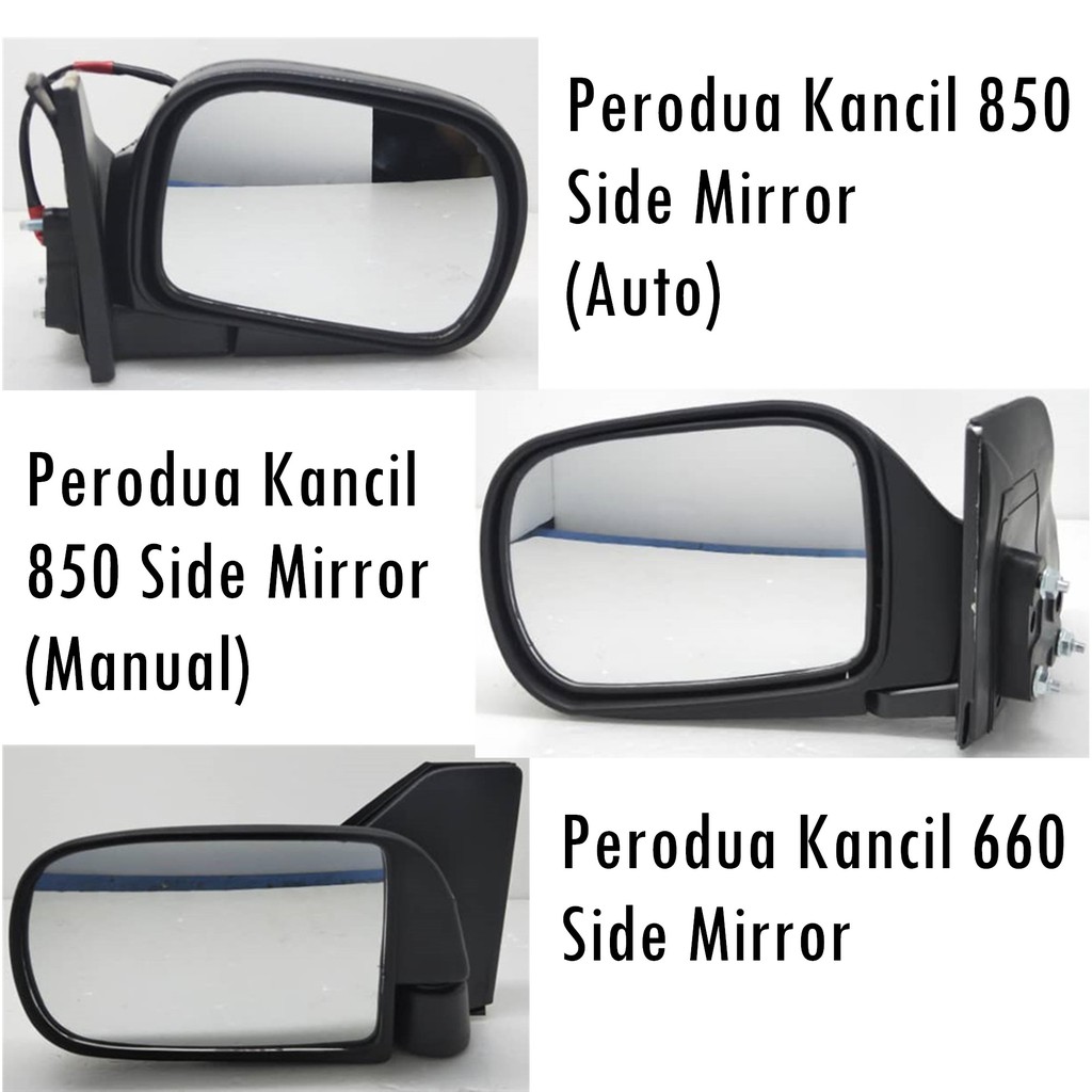 Side Mirror Perodua Kancil 660 / Perodua Kancil 850 Old / New