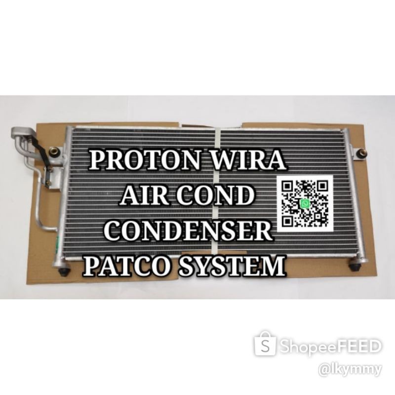 PROTON WIRA CONDENSER PATCO SYSTEM OEM Shopee Malaysia