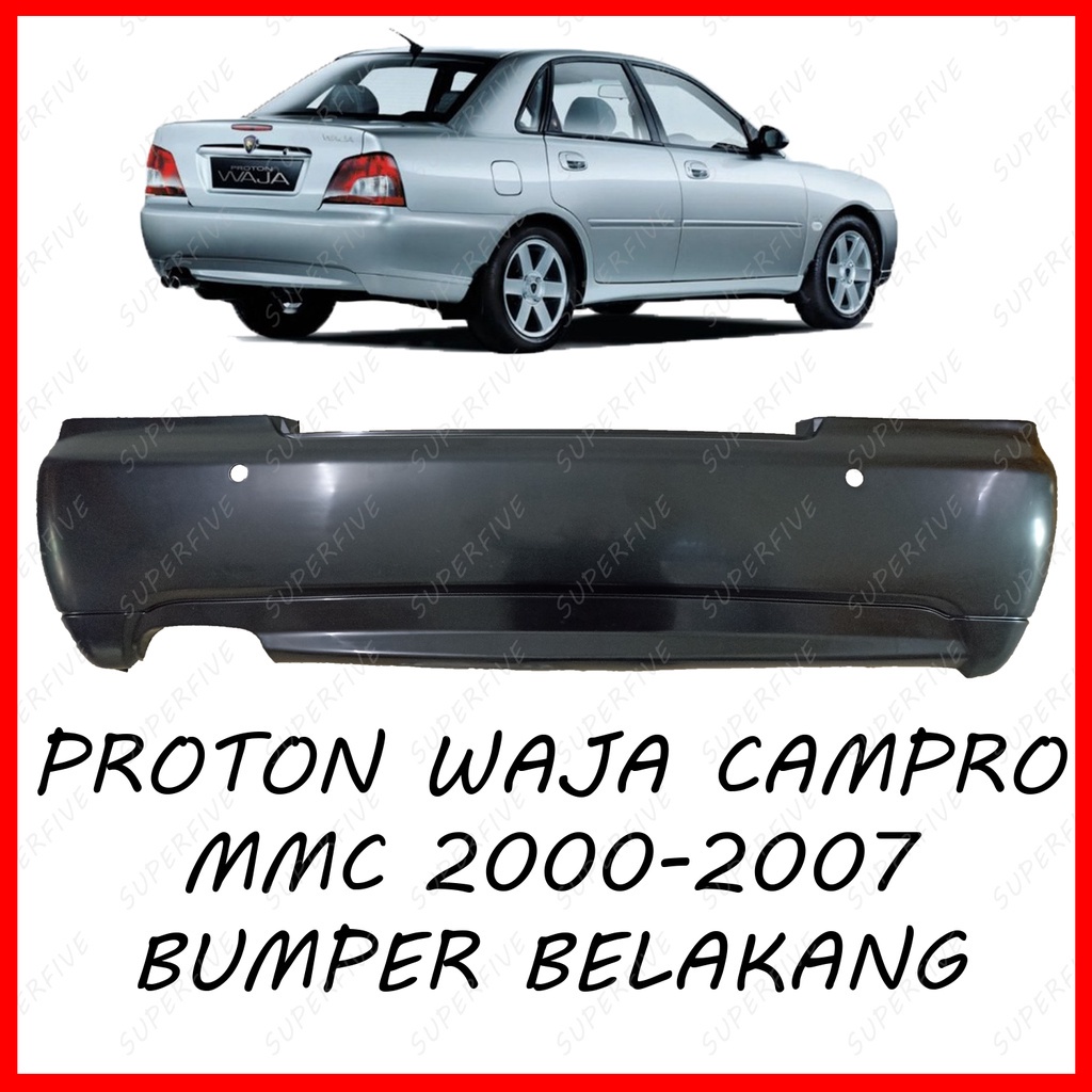 PROTON WAJA OLD / MMC / CAMPRO CPS REAR BUMPER / BUMPER BELAKANG