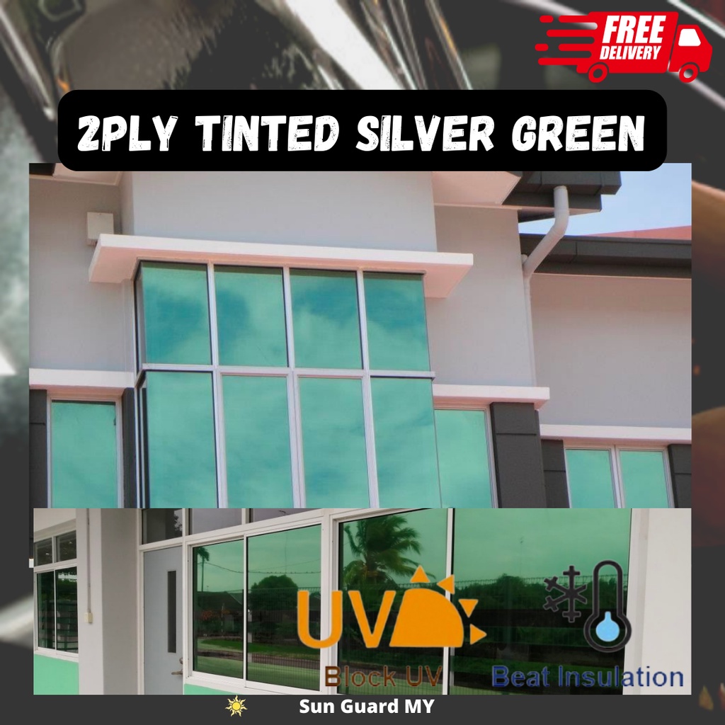 Tinted window silver green/Tinted Building/ Tinted Window/ Tinted Rumah