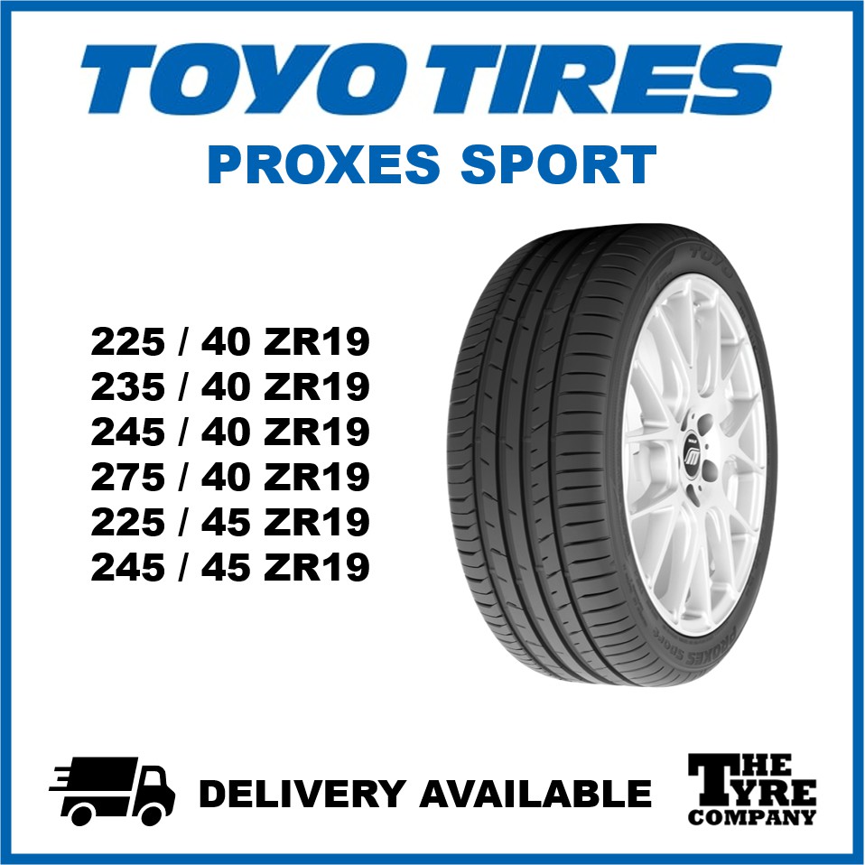 TOYO PROXES SPORT 225/40/19, 235/40/19, 245/40/19, 275/40/19, 225/45