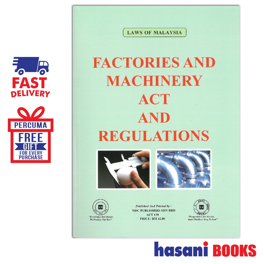 HASANI MDC FACTORIES AND MACHINERY ACT WITH REGULATIONS 9789677014596