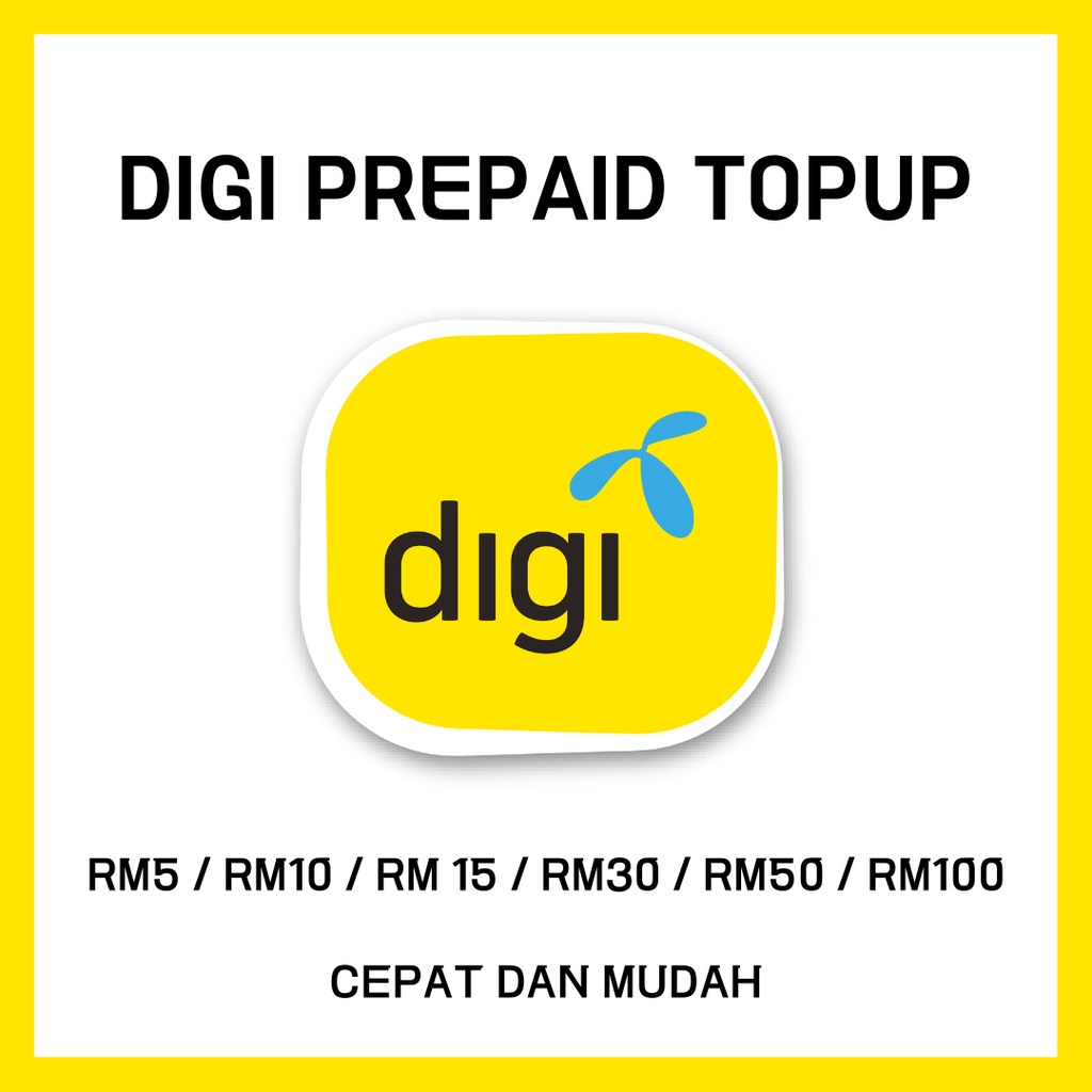 DIGI PREPAID Instant Reload/TOPUP (Direct top up) Shopee Malaysia