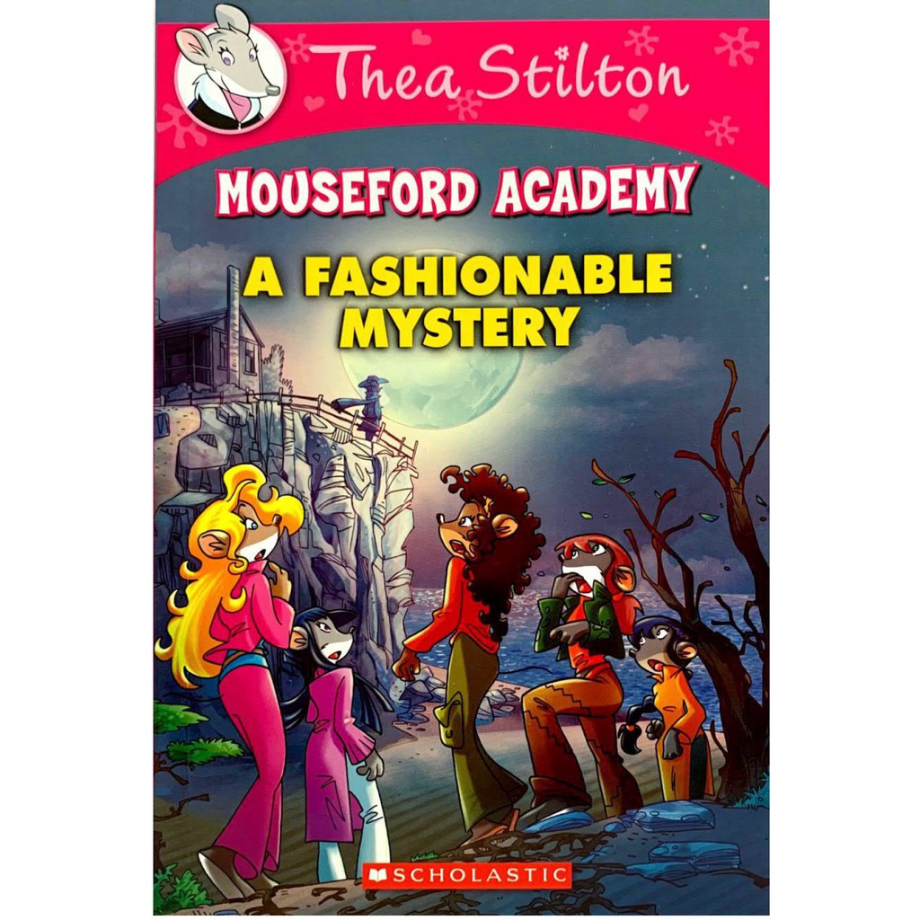 Thea Stilton Mouseford Academy 8 A Fashionable Mystery (ISBN