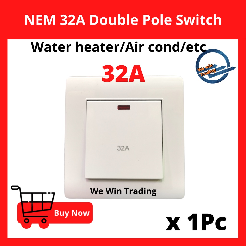 NEM 32A Water heater switch air cond switch Shopee Malaysia