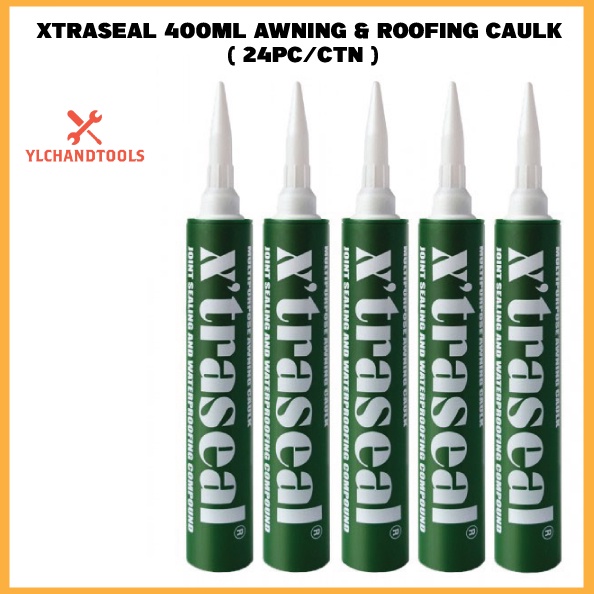 XTRASEAL400ML AWNING & ROOFING CAULK ( 24PC/CTN ) Shopee Malaysia