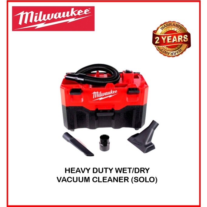 MILWAUKEE M18VC20 HEAVY DUTY WET/DRY VACUUM CLEANER (SOLO) Shopee