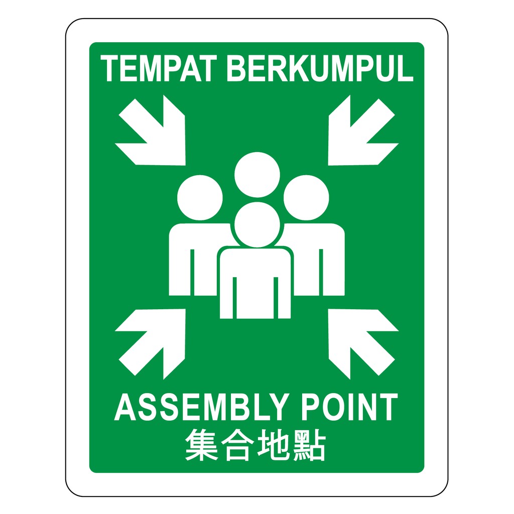ASSEMBLY POINT, TEMPAT BERKUMPUL, 集合地點 PVC SIGN STICKER