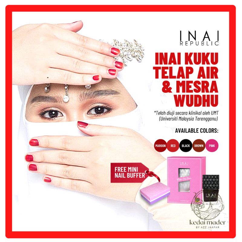 INAI REPUBLIC HQ Original Mommy Inai Kuku Sah Solat Free Buffer/ Mesra
