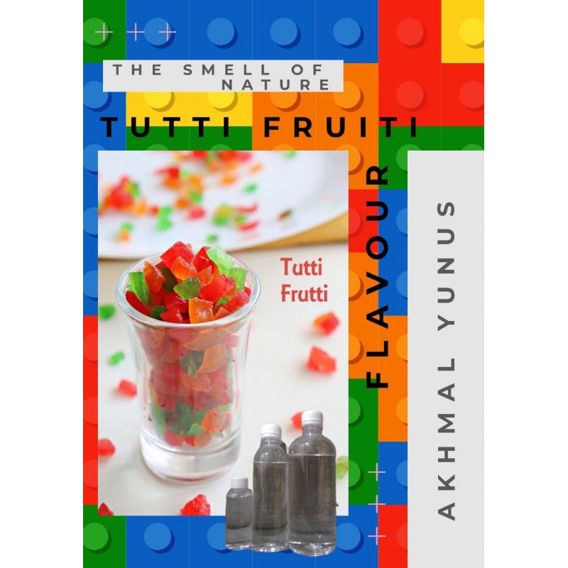 BAKING FLAVOUR TUTTI FRUITTI FLAVOUR/ESSENCE TUTTI FRUITTI BAKERY