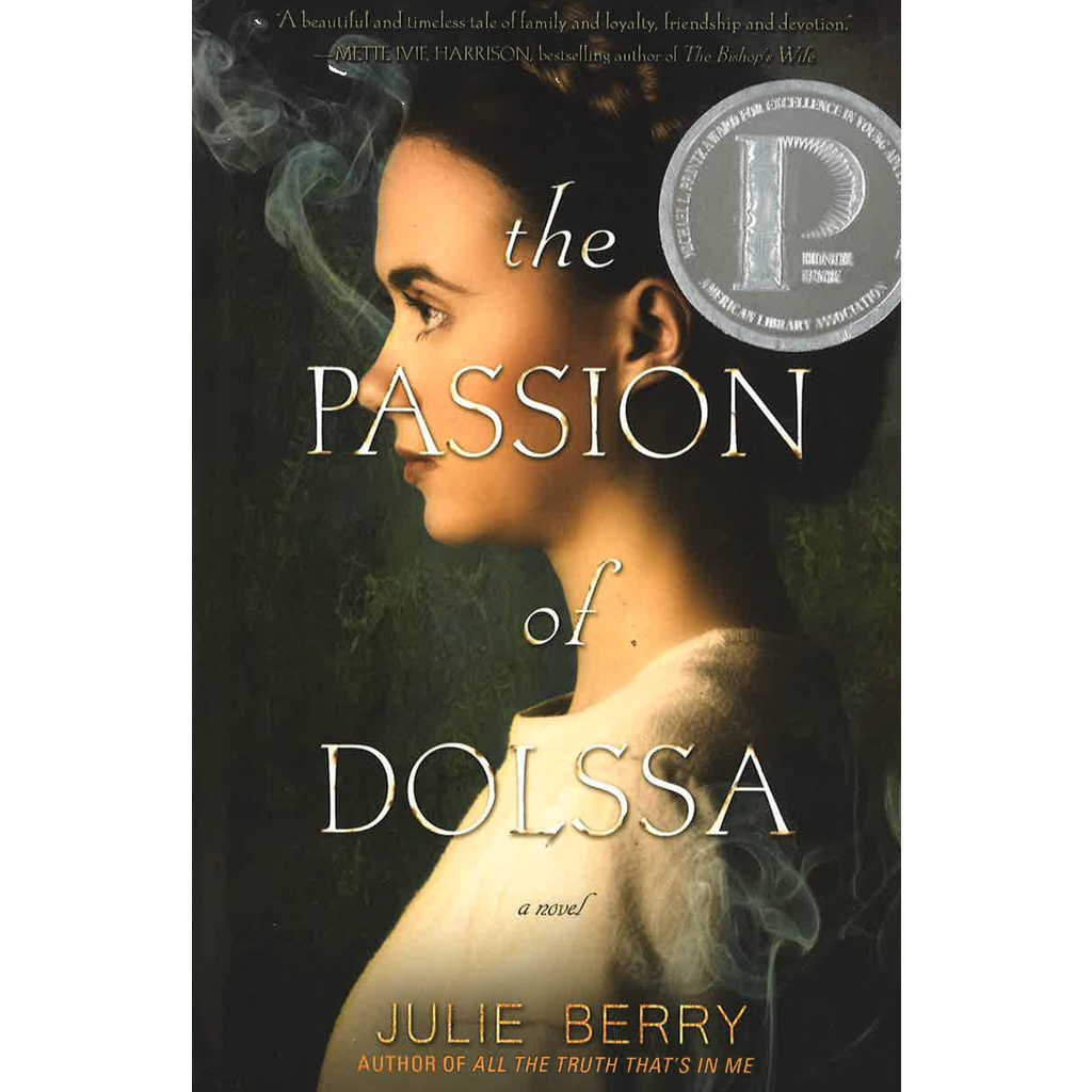 The Passion Of Dolssa by Julie Berry Fiction, Teenage / Young Adult