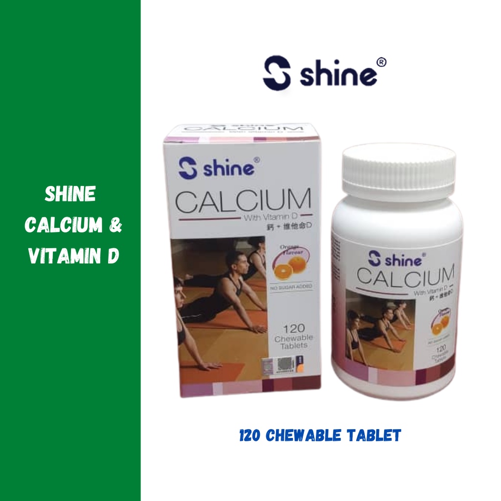 (EXP 11/23) SHINE CALCIUM & VITAMIN D Chewable Tablet (120s) Shopee