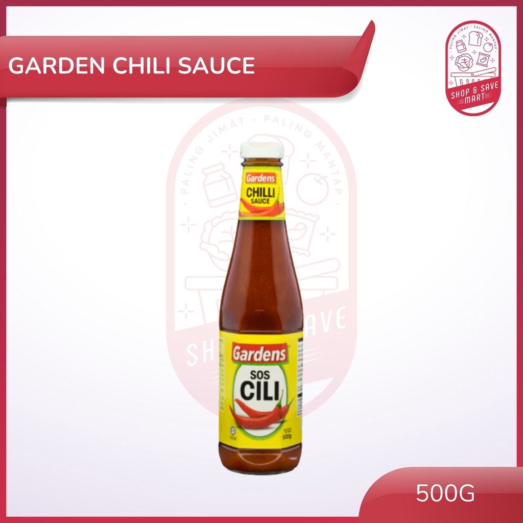 Gardens Chili Sauce 500g Garden Sos Cili Shopee Malaysia