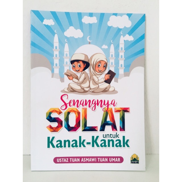 Solat KanakKanak Omar & Hana Batal solat Lagu KanakKanak Islam
