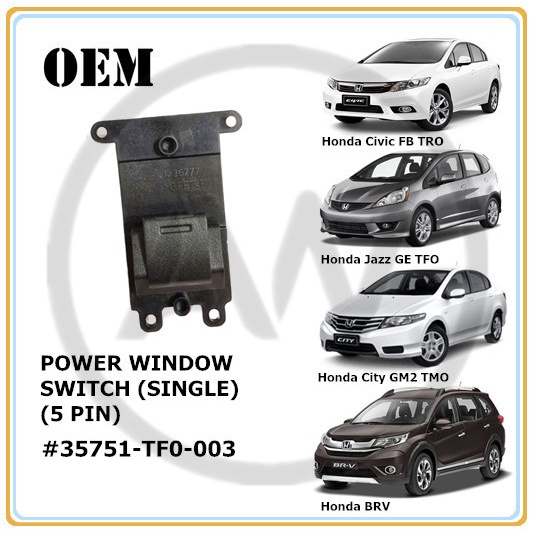 Honda BRV City GM2 TMO Jazz GE TFO Civic FB TRO Power Window Switch