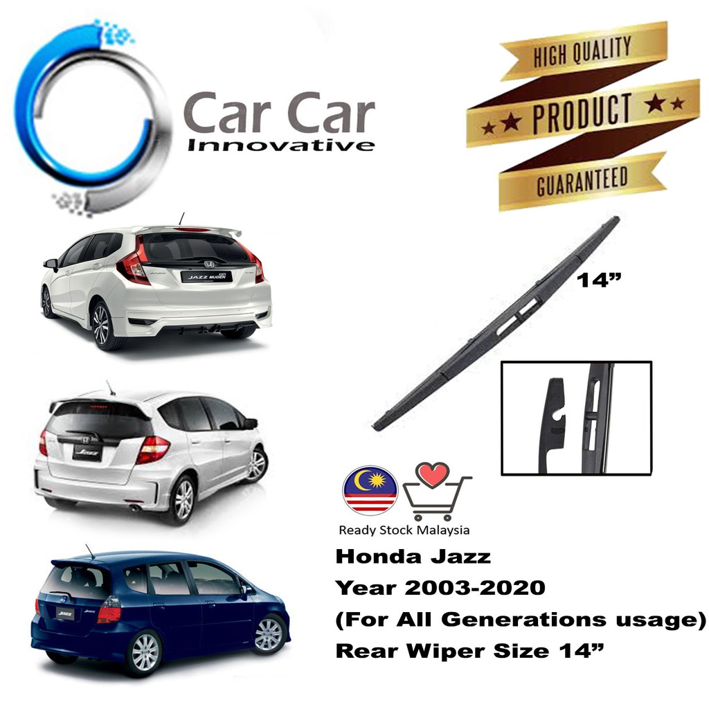 Honda Jazz Rear Wiper Size 14 For Car Year 20032020 (For All Generations Usage) Shopee Malaysia