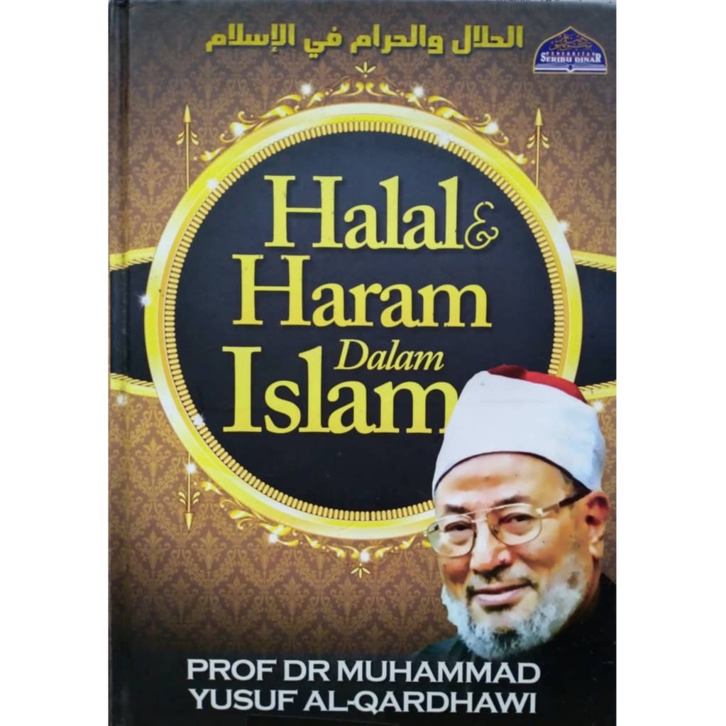 Halal dan Haram Dalam Islam Prof Dr. Muhammad Yusuf AlQardhawi