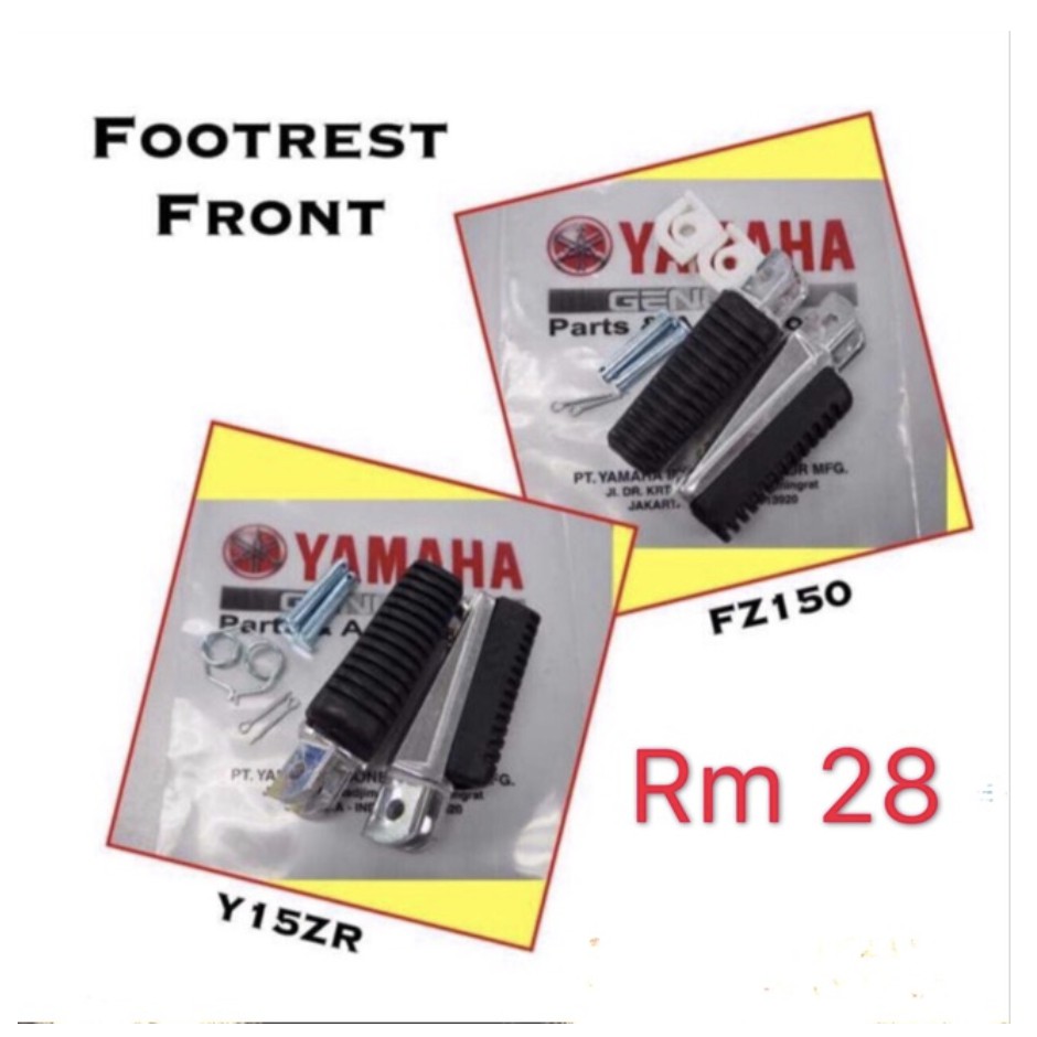 Footrest Front ORIGINAL YAMAHA Y15 V1 V2 Y15ZR / FZ150 FZ Foot Rest