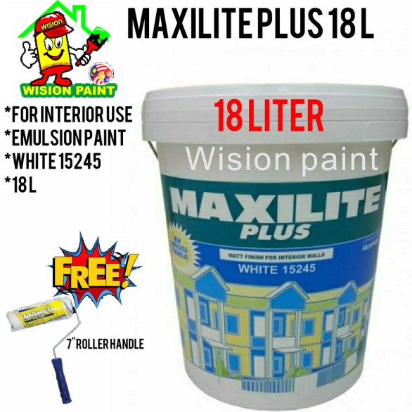 18L ( 18 LITER ) WHITE MAXILITE PLUS EMULSION PAINT ( FREE ROLLER 7