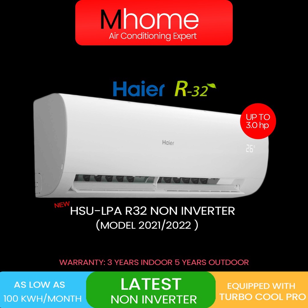 [KLANG VALLEY] NEW Haier 1.0HP / 1.5HP / 2.0HP / 2.5HP R32 Air Cond HSU