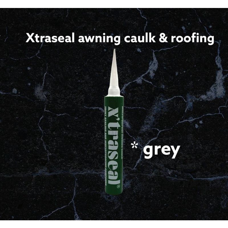XTRASEAL AWNING CAULK & ROOFING 400ML / SILICONE SEALANT AWNING