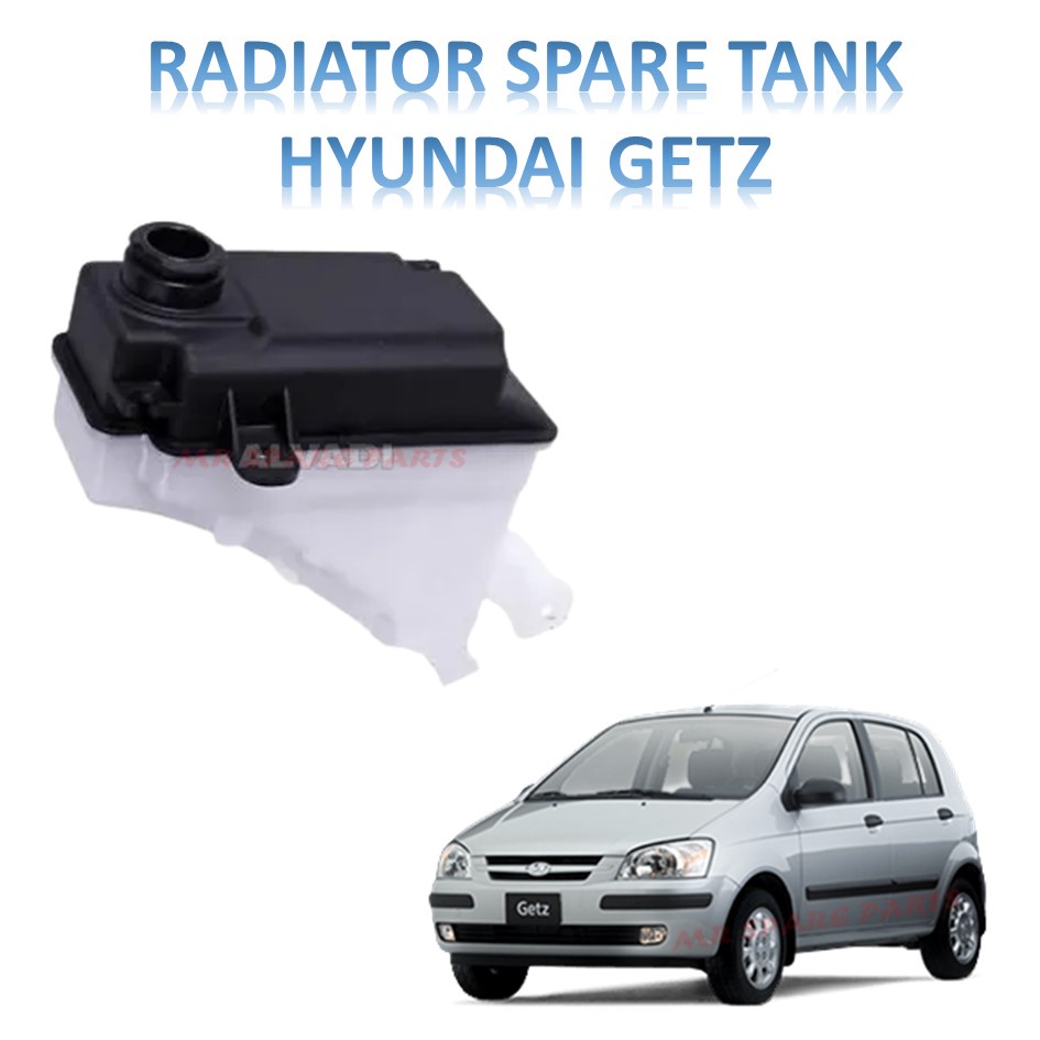 HYUNDAI GETZ 1.4 RADIATOR SPARE TANK (ORIGINAL) Shopee Malaysia