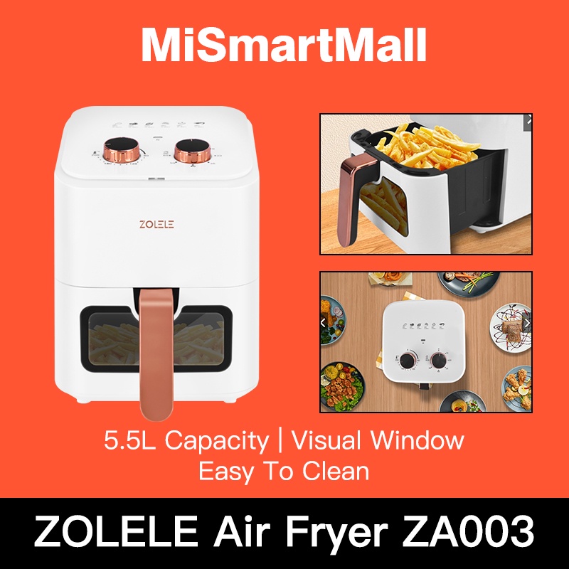 ZOLELE Air Fryer 5.5L Capacity Transparent View Window Oil Free Air Fryer Oven ZA003 Shopee