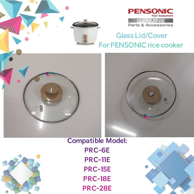 RICE COOKER GLASS LID FOR PENSONIC PRC6E, PRC11E, PRC15E, PRC18E