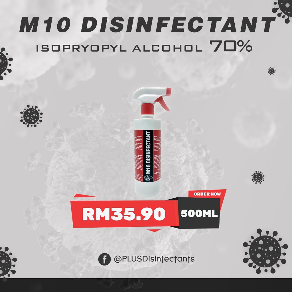 PLUS M10 DISINFECTANT 70 *Isopropyl Alcohol 70* Best Sanitizer for