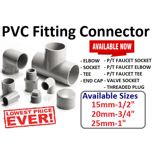 PVC Fitting Connector (Socket/Elbow/End Cap/Tee/ P/T Socet/ P/T Elbow/P