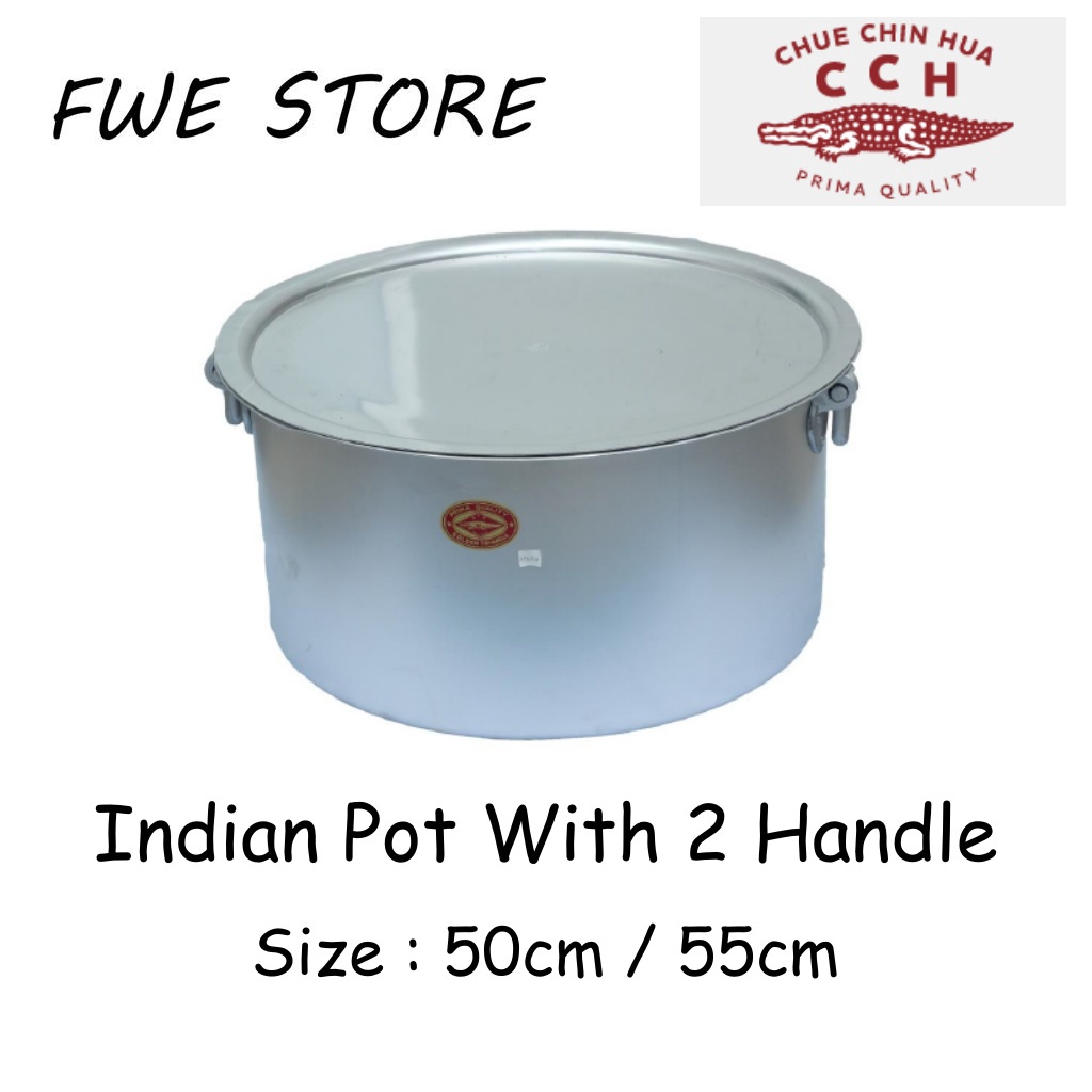 CCH Aluminium Indian Cooking Pot With 2 Handle ( 50cm / 55cm / 60cm