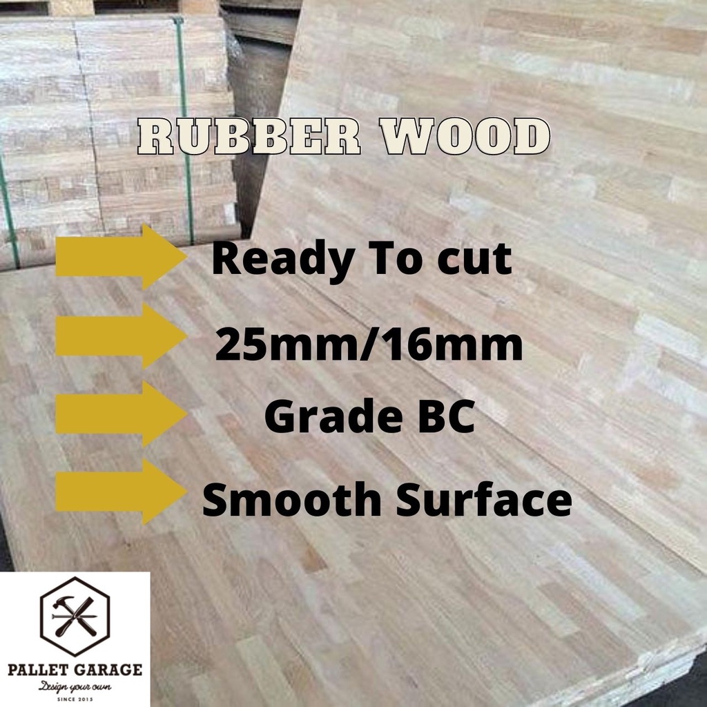 Rubber wood (NEW) solid bord panel 16mm 25mm finger joint (Ready To Cut