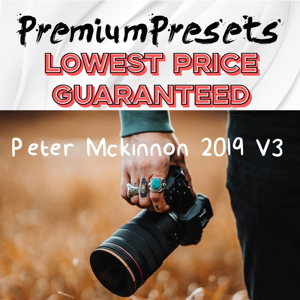 Peter McKinnon Lightroom Presets Pack 2019/2018/2017 PC/MAC Shopee