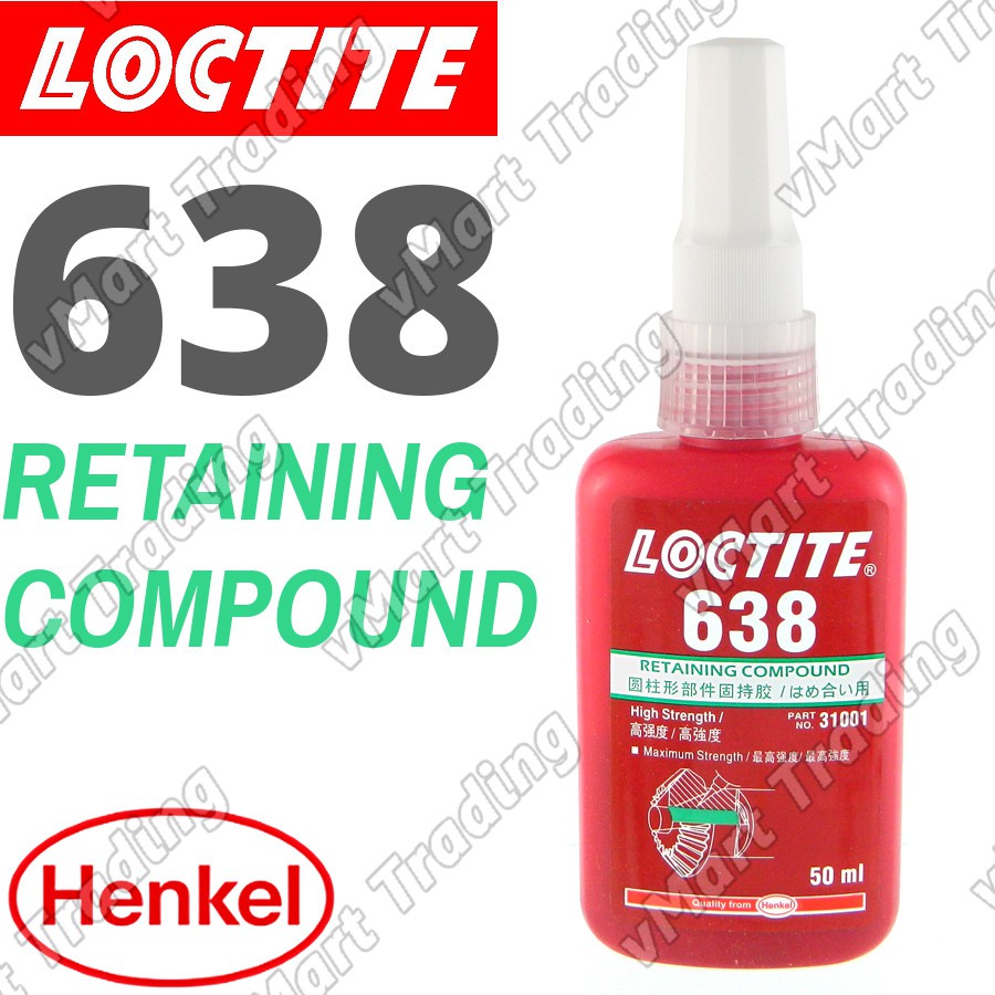 LOCTITE 638 Retaining Compound [50ml] Shopee Malaysia