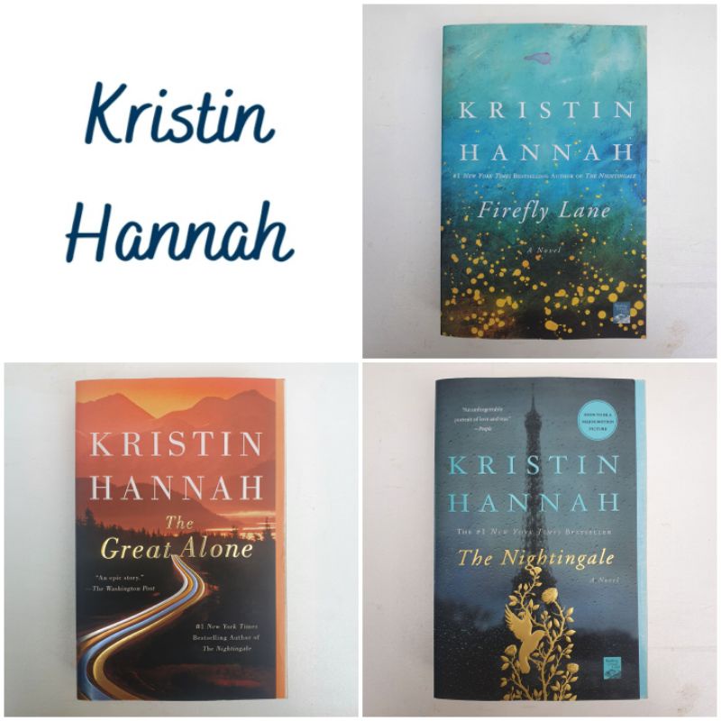 Kristin Hannah Firefly Lane The Great Alone The
