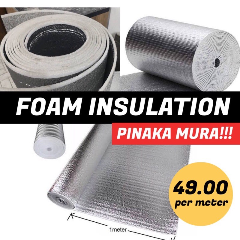 FOAM INSULATOR ROOF PREMIUM QUALITY CHEAPEST DIRECT SUPPLIER (5mm thick