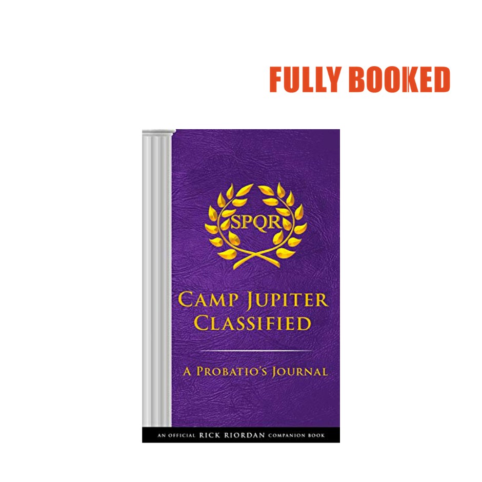 Camp Jupiter Classified: A Probatio's Journal (The Trials of.