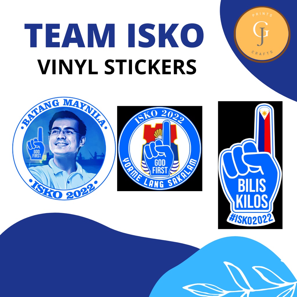 TEAM ISKO Sticker 2022 / Isko Moreno Election Campaign Vinyl Stickers