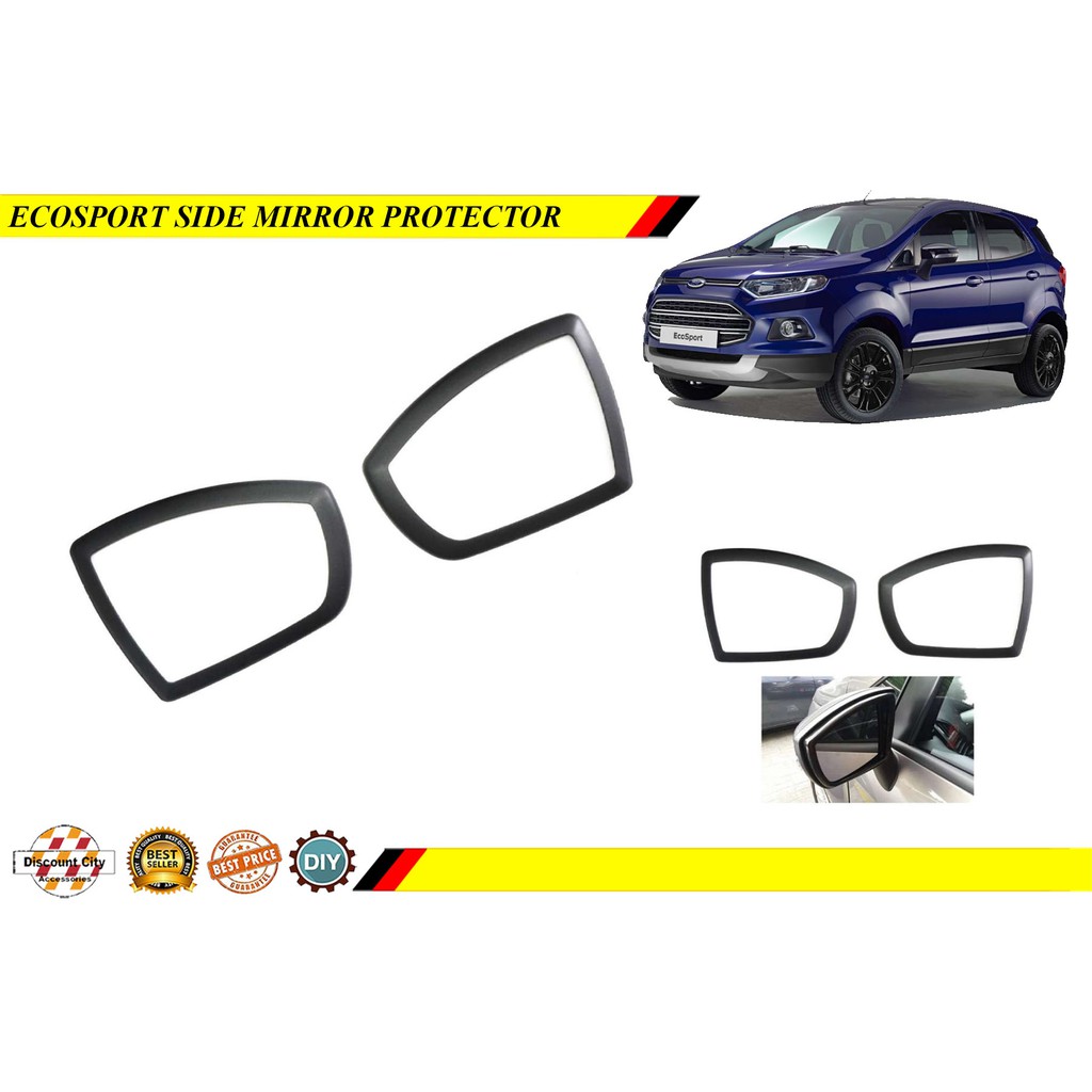 FORD ECOSPORT SIDE MIRROR PROTECTOR Shopee Philippines
